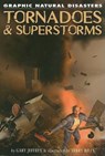 Tornadoes & Superstorms - JEFFREY,  Gary - 9781404219854