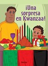 ¡Una Sorpresa En Kwanzaa! (the Kwanzaa Surprise) - Therese M. Shea - 9781404267480