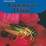 Crickets in the Dark - GONZALES,  Doreen - 9781404280984