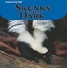 Skunks in the Dark - GONZALES,  Doreen - 9781404280991