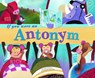 If You Were an Antonym - Nancy Loewen - 9781404823884