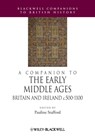 A Companion to the Early Middle Ages - Pauline Stafford - 9781405106283