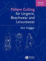 Pattern Cutting for Lingerie, Beachwear and Leisurewear - Ann Haggar - 9781405118583