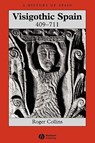 Visigothic Spain 409 - 711 - Roger (University of Edinburgh) Collins - 9781405149662