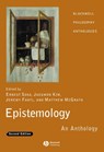 Epistemology - Ernest (Brown University) Sosa ; Jaekwon (Brown University) Kim ; Jeremy (Haverford College) Fantl - 9781405169660