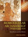 Biomolecular Archaeology - T. A. (University of Manchester Brown ; Keri (University of Manchester Brown - 9781405179607