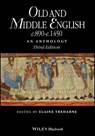 Old and Middle English c.890-c.1450 - Elaine (Florida State University) Treharne - 9781405181204