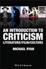 An Introduction to Criticism - Michael (Temple University Ryan - 9781405182829