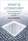What is Literature? - Mark Robson - 9781405182959