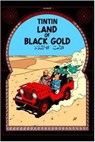 Land of Black Gold - Herge - 9781405208147