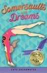 Somersaults and Dreams: Rising Star - Cate Shearwater - 9781405268790