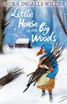 Little House in the Big Woods - Laura Ingalls Wilder - 9781405272162