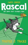 Rascal: Trapped on the Tracks - COOPER,  Chris - 9781405275293