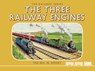 Thomas the Tank Engine: The Railway Series: The Three Railway Engines - Rev. W. Awdry - 9781405276498