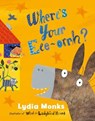 Where's Your Eee-Orrh? - MONKS,  Lydia - 9781405278140