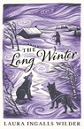 The Long Winter - Laura Ingalls Wilder - 9781405280150