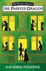 The Painted Dragon - Katherine Woodfine - 9781405282895