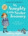 My Naughty Little Sister: A Treasury Collection - Dorothy Edwards - 9781405284493