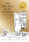 Winnie the Pooh: The Best Bear in all the World - Brian Sibley ; Jeanne Willis ; Kate Saunders ; Paul Bright - 9781405286619