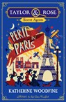 Peril in Paris - Katherine Woodfine - 9781405287043