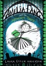 Amelia Fang and the Memory Thief - Laura Ellen Anderson - 9781405287074