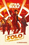 Solo: A Star Wars Story: Junior Novel - Egmont Publishing UK - 9781405291941