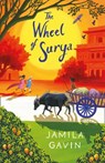 The Wheel of Surya - Jamila Gavin - 9781405292788