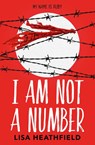 I Am Not a Number - Lisa Heathfield - 9781405293860
