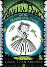 Amelia Fang and the Trouble with Toads - Laura Ellen Anderson - 9781405297691