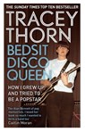 Bedsit Disco Queen - Tracey Thorn - 9781405513982