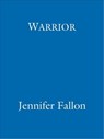 Warrior - Jennifer Fallon - 9781405516464