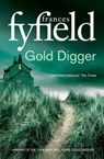 Gold Digger - Frances Fyfield - 9781405516730