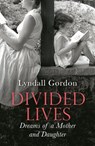 Divided Lives - Lyndall Gordon - 9781405517546