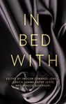 In Bed With... - Jessica Adams ; Imogen Edwards-Jones ; Maggie Alderson ; Kathy Lette - 9781405519540