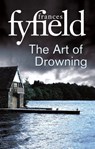 The Art Of Drowning - Frances Fyfield - 9781405520508