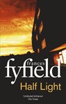 Half Light - Frances Fyfield - 9781405520577