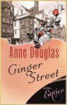 Ginger Street - Anne Douglas - 9781405521802