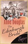 The Edinburgh Bride - Anne Douglas - 9781405521819