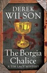 The Borgia Chalice - Mr Derek Wilson - 9781405522625