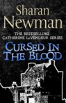 Cursed in the Blood - Sharan Newman - 9781405526357
