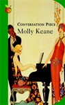 Conversation Piece - Molly Keane - 9781405526913