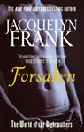 Forsaken - Jacquelyn Frank - 9781405528498