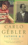 Father And I - Carlo Gebler - 9781405529341