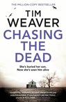 Chasing the Dead - Tim Weaver - 9781405912693