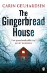 The Gingerbread House - Carin Gerhardsen - 9781405913799
