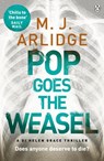 Pop Goes the Weasel - M. J. Arlidge - 9781405914956