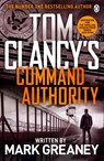 Command Authority - Tom Clancy ; Mark Greaney - 9781405915267