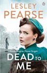 Dead to Me - Lesley Pearse - 9781405921046