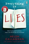 Everything Is Lies - Helen Callaghan - 9781405923446