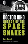 Doctor Who: Horror of the Space Snakes - Gary Russell - 9781405926324